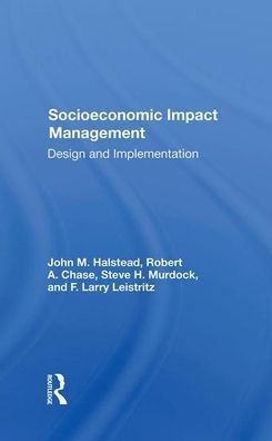 Socioeconomic Impact Management: Design And Implementation