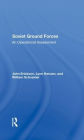 Soviet Ground Forces: An Operational Assessment