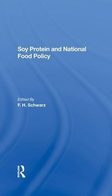 Soy Protein And National Food Policy