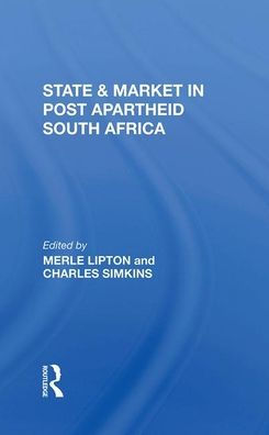 State And Market In Post-apartheid South Africa
