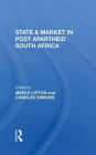 State And Market In Post-apartheid South Africa