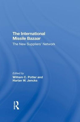 The International Missile Bazaar: The New Suppliers' Network
