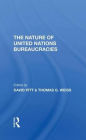 The Nature Of United Nations Bureaucracies