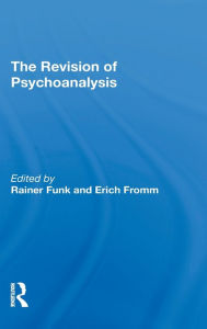 Title: The Revision Of Psychoanalysis, Author: Erich Fromm