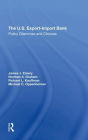 The U.s. Export-import Bank: Policy Dilemmas And Choices