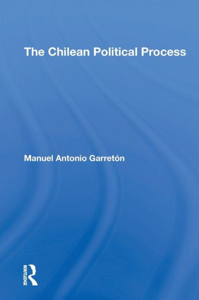 The Chilean Political Process