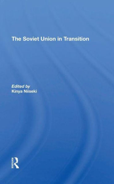 The Soviet Union In Transition