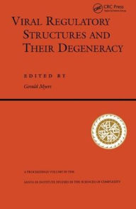 Title: Viral Regulatory Structures And Their Degeneracy / Edition 1, Author: Gerald Myers
