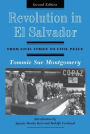 Revolution In El Salvador: From Civil Strife To Civil Peace, Second Edition