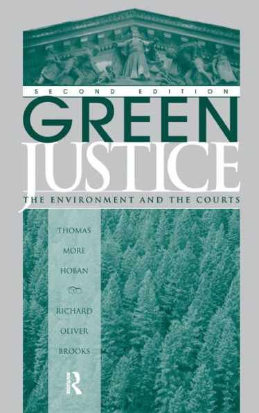 Green Justice: The Environment And The Courts