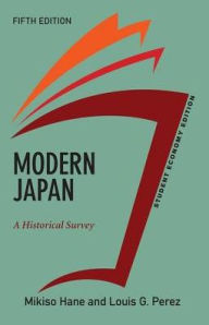 Title: Modern Japan, Student Economy Edition: A Historical Survey, Author: Mikiso Hane