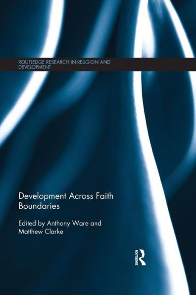 Development Across Faith Boundaries / Edition 1