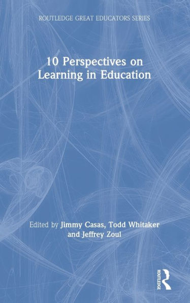 10 Perspectives on Learning in Education / Edition 1