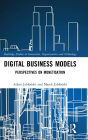 Digital Business Models: Perspectives on Monetisation