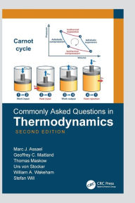 Title: Commonly Asked Questions in Thermodynamics, Author: Marc J. Assael