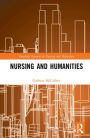 Nursing and Humanities / Edition 1