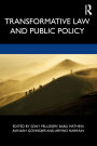 Transformative Law and Public Policy / Edition 1