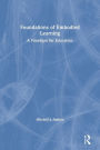 Foundations of Embodied Learning: A Paradigm for Education