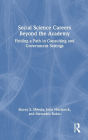 Social Science Careers Beyond the Academy: Finding a Path in Consulting and Government Settings