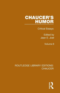 Title: Chaucer's Humor: Critical Essays, Author: Jean E. Jost