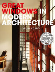 Title: Great Windows in Modern Architecture, Author: Kevin Adams