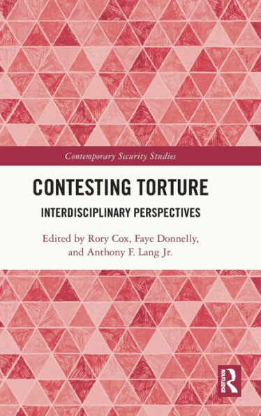 Contesting Torture: Interdisciplinary Perspectives