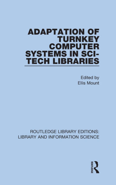 Adaptation of Turnkey Computer Systems in Sci-Tech Libraries