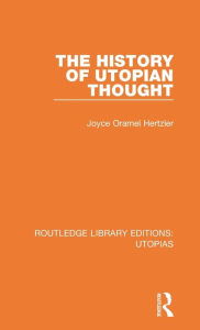 Title: The History of Utopian Thought, Author: Joyce Oramel Hertzler