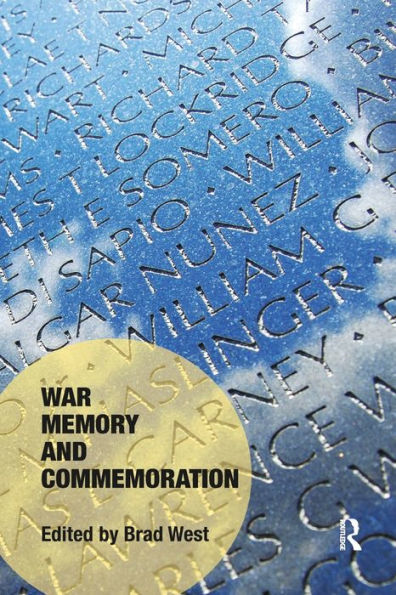 War Memory and Commemoration / Edition 1