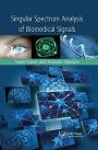 Singular Spectrum Analysis of Biomedical Signals / Edition 1