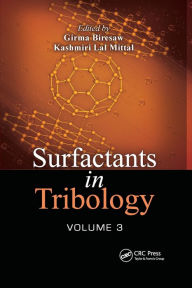 Title: Surfactants in Tribology, Volume 3 / Edition 1, Author: Girma Biresaw