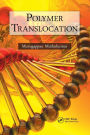 Polymer Translocation
