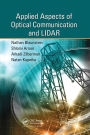 Applied Aspects of Optical Communication and LIDAR / Edition 1