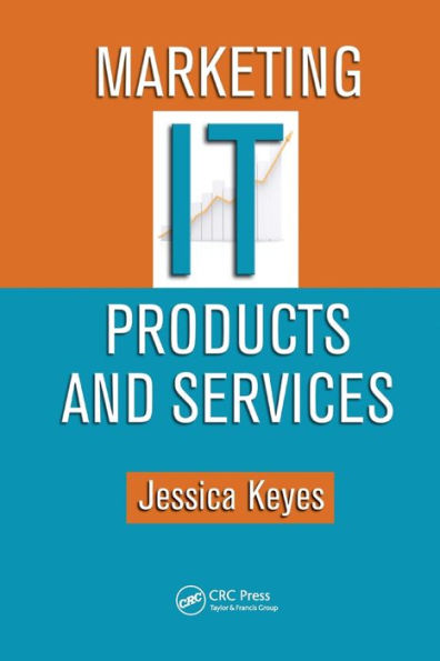 Marketing IT Products and Services / Edition 1