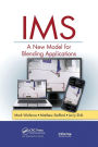 IMS: A New Model for Blending Applications / Edition 1