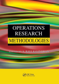 Title: Operations Research Methodologies / Edition 1, Author: A. Ravi Ravindran
