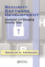 Security Software Development: Assessing and Managing Security Risks / Edition 1