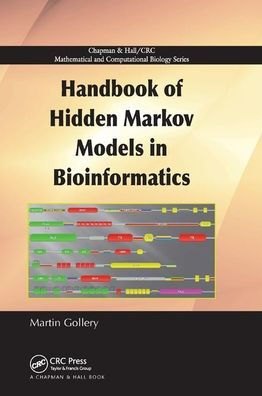 Handbook of Hidden Markov Models in Bioinformatics / Edition 1