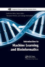Introduction to Machine Learning and Bioinformatics / Edition 1