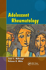 Title: Adolescent Rheumatology / Edition 1, Author: Janet E. McDonagh
