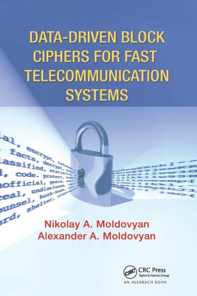 Data-driven Block Ciphers for Fast Telecommunication Systems / Edition 1