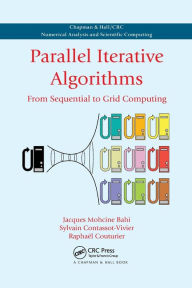 Title: Parallel Iterative Algorithms: From Sequential to Grid Computing / Edition 1, Author: Jacques Mohcine Bahi