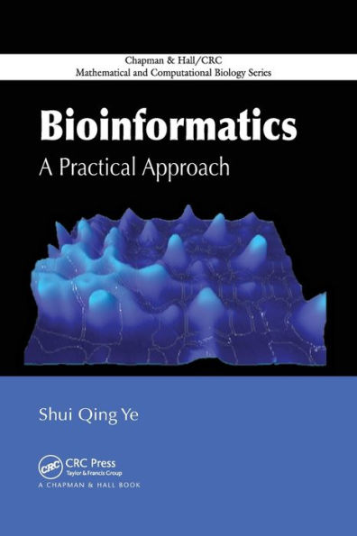 Bioinformatics: A Practical Approach / Edition 1