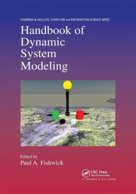 Title: Handbook of Dynamic System Modeling / Edition 1, Author: Paul A. Fishwick