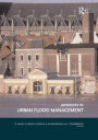 Advances in Urban Flood Management / Edition 1