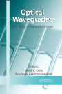 Optical Waveguides: From Theory to Applied Technologies / Edition 1
