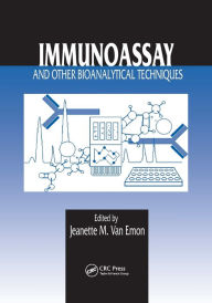 Title: Immunoassay and Other Bioanalytical Techniques / Edition 1, Author: Jeanette M. van Emon