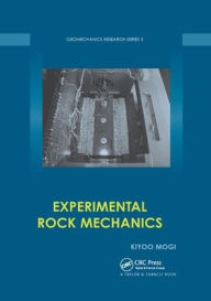 Title: Experimental Rock Mechanics / Edition 1, Author: Kiyoo Mogi