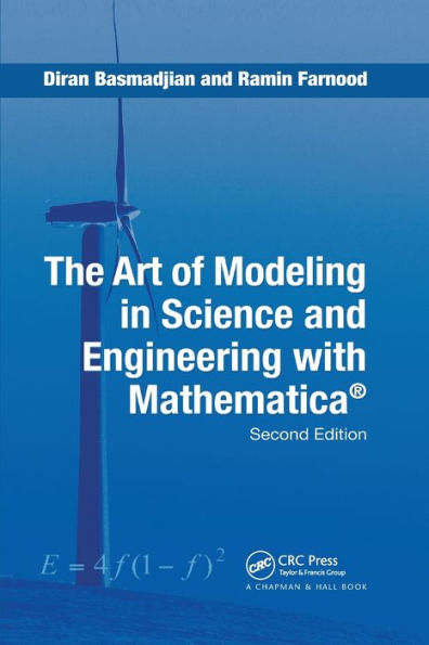 The Art of Modeling in Science and Engineering with Mathematica / Edition 2