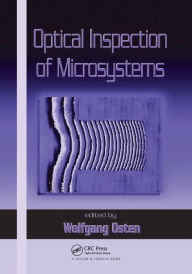 Title: Optical Inspection of Microsystems / Edition 1, Author: Wolfgang Osten